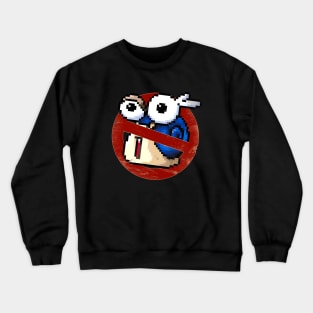 No Blue Snails Allowed Crewneck Sweatshirt